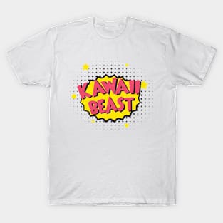 Kawaii beast T-Shirt